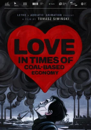 Постер: Love in the Times of Coal-Based Economy