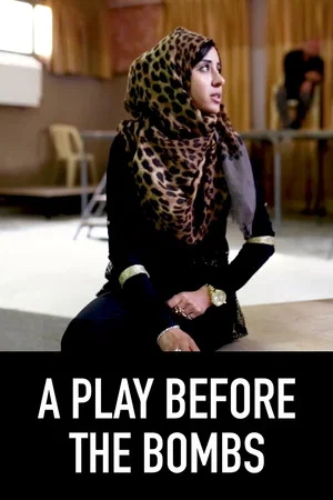 Постер: A Play Before The Bombs