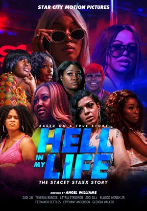 Постер: Hell In My Life: The Stacey Staxx Story