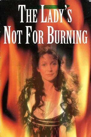 Постер: The Lady's Not For Burning
