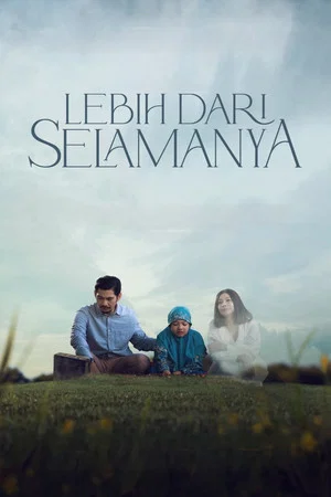 Постер: Lebih Dari Selamanya