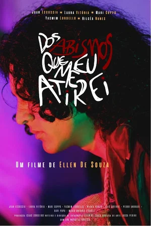 Постер: Dos Abismos Que Eu Me Atirei