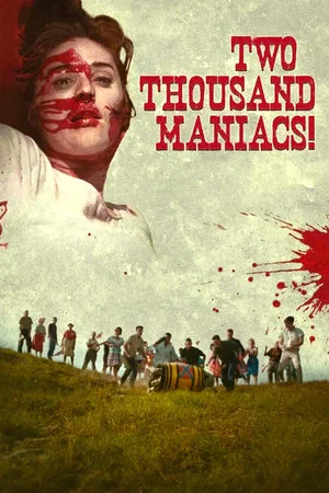 Постер: Two Thousand Maniacs!