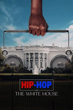 Постер: Hip-Hop and the White House