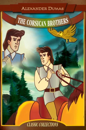 Постер: The Corsican Brothers: An Animated Classic