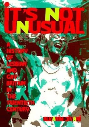Постер: It's Not Unusual: A Lesbian and Gay History