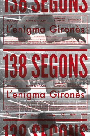 Постер: 138 segons. L'enigma Gironès