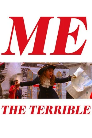 Постер: Me the Terrible
