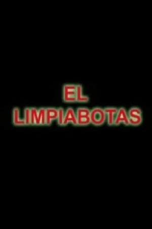 Постер: El Limpiabotas