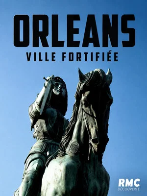 Постер: Orléans Ville Fortifiée
