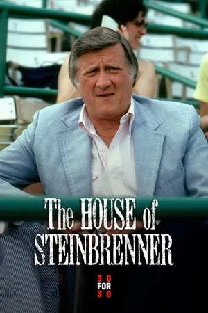 Постер: The House of Steinbrenner