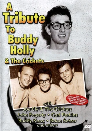 Постер: A Tribute To Buddy Holly And The Crickets