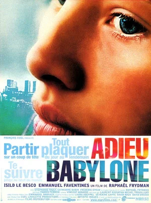 Постер: Adieu, Babylone