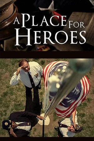 Постер: A Place for Heroes