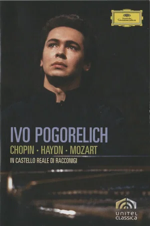 Постер: Ivo Pogorelich: Chopin, Haydn, Mozart