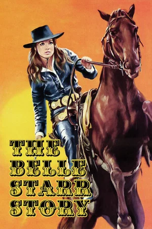 Постер: The Belle Starr Story