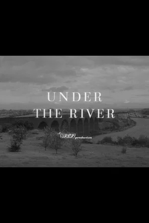 Постер: Under the River