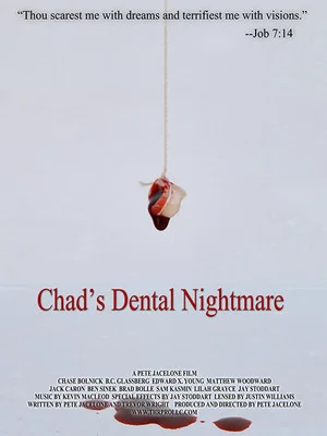 Постер: Chad's Dental Nightmare