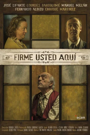 Постер: Firme Usted Aquí