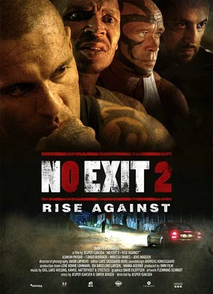 Постер: No Exit 2 – Rise Against