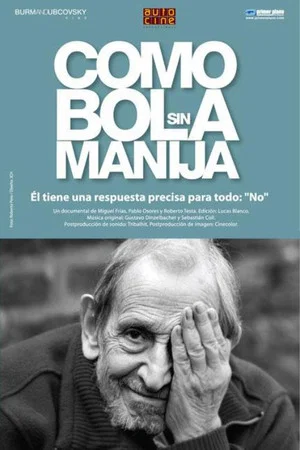 Постер: Como bola sin manija