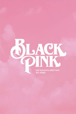 Постер: BLACKPINK 2021 Season's Greetings