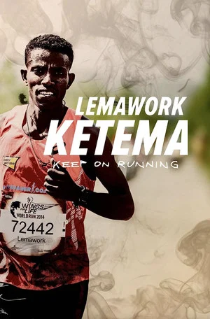 Постер: Lemawork Ketema: Keep on Running