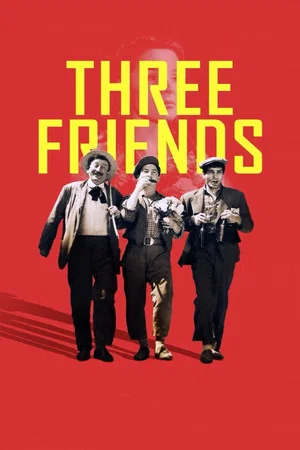 Постер: Three Friends
