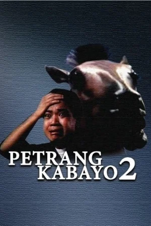 Постер: Petrang Kabayo 2: Anong Ganda Mo! Mukha Kang Kabayo