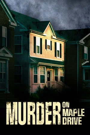 Постер: Murder on Maple Drive