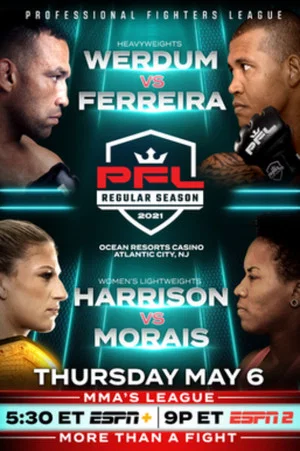 Постер: PFL 2021 #3: Regular Season - Werdum vs. Ferreira