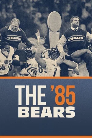 Постер: The '85 Bears