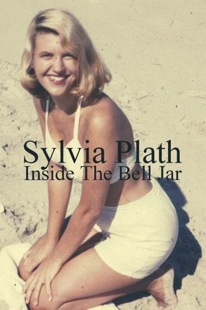Постер: Sylvia Plath: Inside The Bell Jar