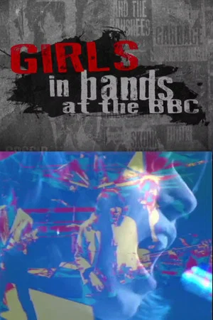 Постер: Girls in Bands at the BBC