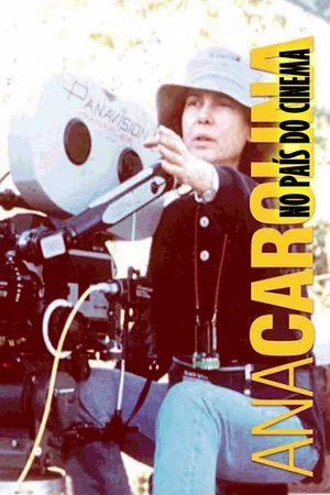 Постер: Ana Carolina no País do Cinema
