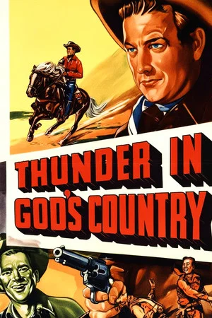 Постер: Thunder in God's Country