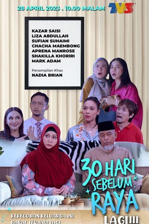Постер: 30 Hari Sebelum Raya Lagi