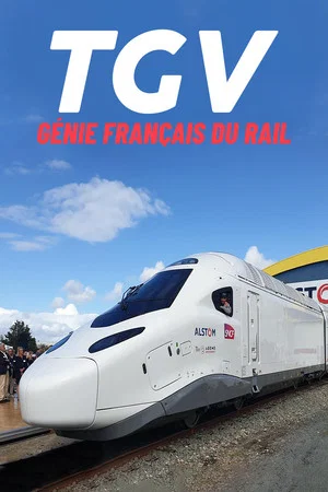 Постер: TGV, génie français du rail