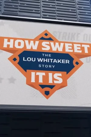 Постер: How Sweet It Is: The Lou Whitaker Story