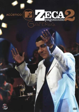 Постер: Acústico MTV: Zeca Pagodinho 2 - Gafieira
