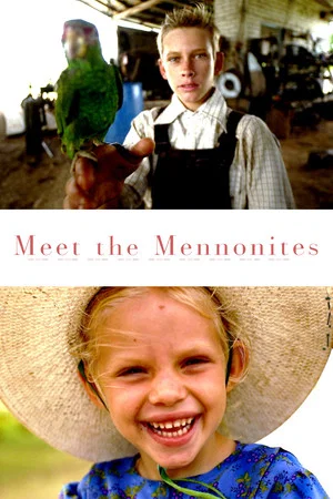 Постер: Meet the Mennonites