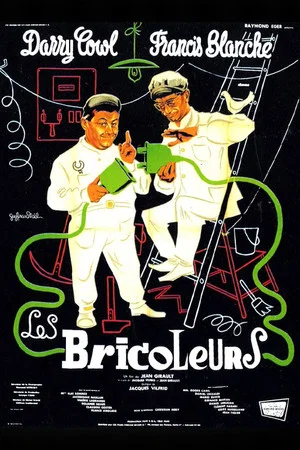 Постер: Les Bricoleurs
