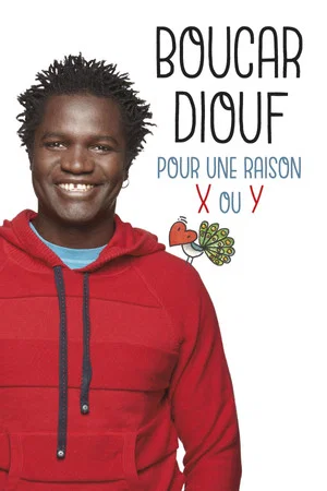 Постер: Boucar Diouf - Pour une raison X ou Y
