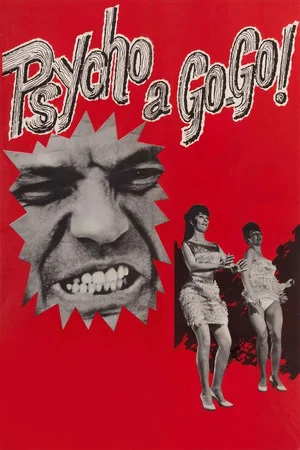 Постер: Psycho a Go Go