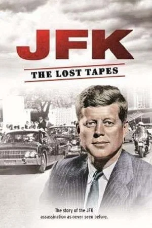 Постер: JFK: The Lost Tapes