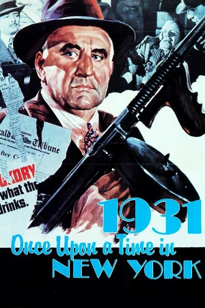 Постер: 1931: Once Upon a Time in New York