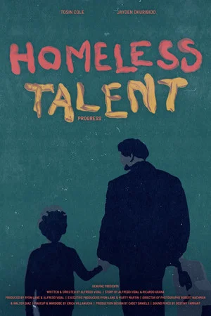 Постер: Homeless Talent