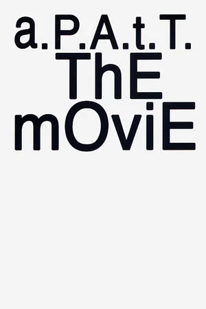 Постер: a.P.A.t.T. - The Movie