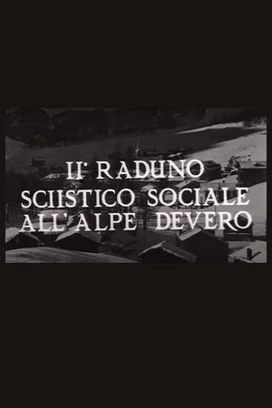Постер: II° raduno sciistico sociale all'Alpe Devero