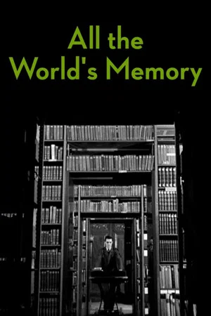 Постер: All the World's Memory